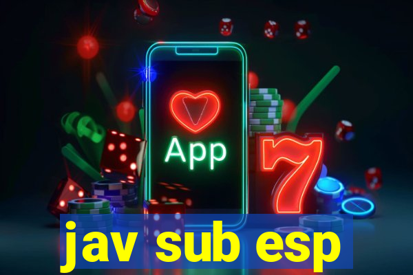 jav sub esp